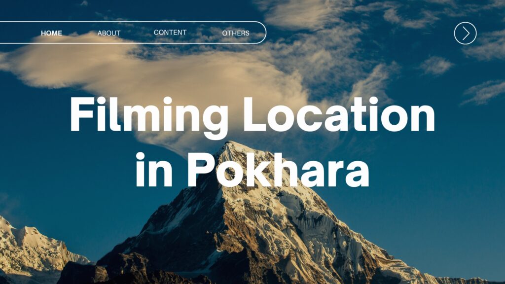 Filming Location in Pokhara
